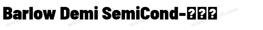 Barlow Demi SemiCond字体转换